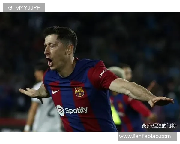 莱万带领球队再创辉煌赛季表现引发球迷热议与期待